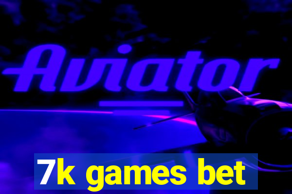 7k games bet